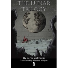 The Lunar Trilogy Zulawski JerzyPaperback