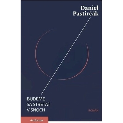 Budeme sa stretať v snoch