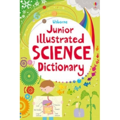 Junior Illustrated Science Dictionary Gillespie Lisa