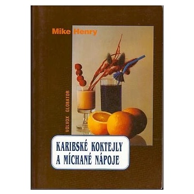 Karibské koktejly a míchané nápoje - Henry, Mike