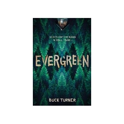 Evergreen - Buck Turner