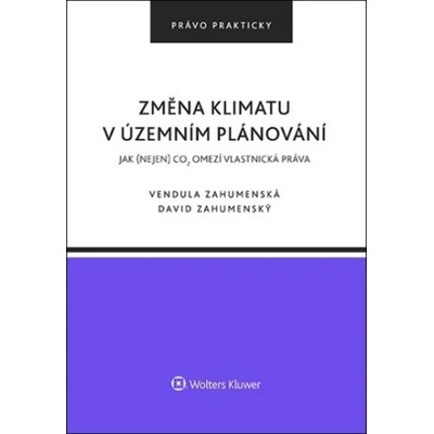 Změna klimatu v územním plánování - David Zahumenský, Vendula Zahumenská