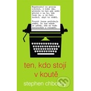 Ten, kdo stojí v koutě - Chbosky Stephen