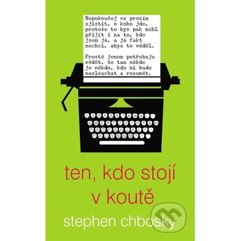 Ten, kdo stojí v koutě - Chbosky Stephen