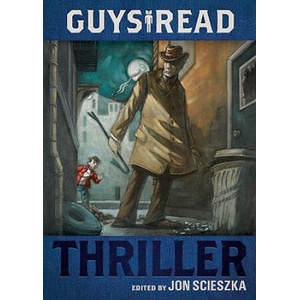 Guys Read: Thriller | Jon Scieszka (ISBN: 9780061963759)