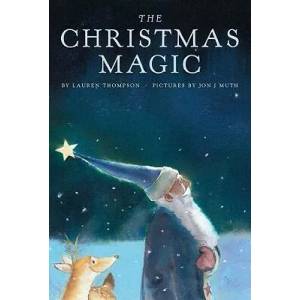 The Christmas Magic | Lauren Thompson, Jon J. Muth (ISBN: 9780439774970)