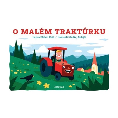 O malém traktůrku - Robin Král