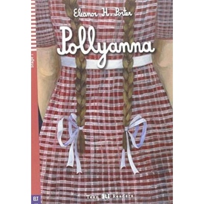 Pollyanna - Eleanor H. Porter