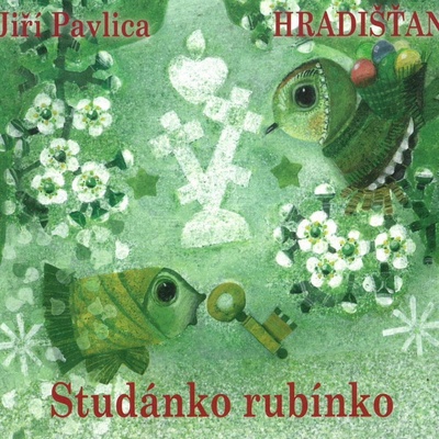 Hradišťan a Jiří Pavlica - Studánko rubínko CD