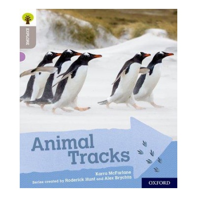 Oxford Reading Tree Explore with Biff, Chip and Kipper: Oxford Level 1: Animal Tracks (Karra McFarlane)(Brožovaná) – Hledejceny.cz