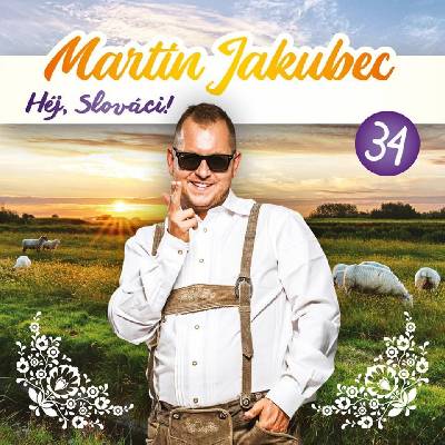 Supraphon Jakubec Martin: 34. Héj, Slováci! - CD (031210)
