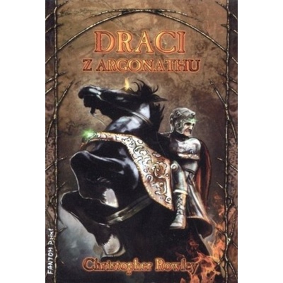 Draci z Argonathu - Christopher Rowley