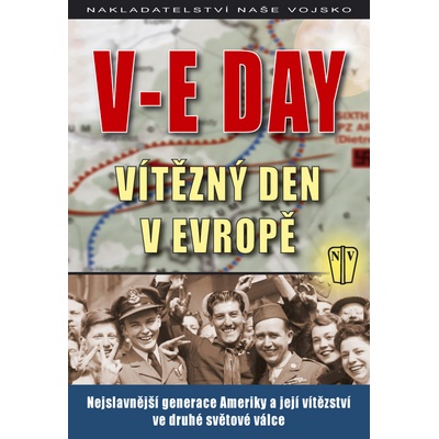 V-E DAY - Vítězný den v Evropě