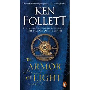 The Armor of Light | Follett, Ken (ISBN: 9780451478047)
