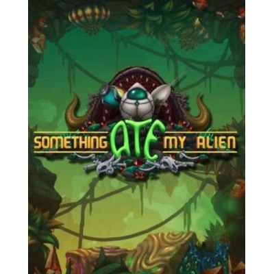 Something Ate My Alien