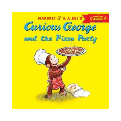 Curious George and the Pizza Party with Downloadable Audio | H. A. Rey