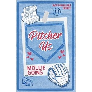 Pitcher Us | Mollie Goins (ISBN: 9781966488002)