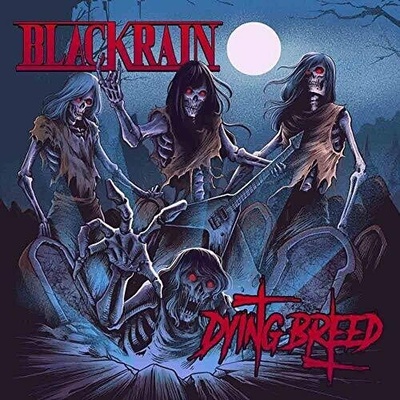 BLACKRAIN - DYING BREED -COLOURED- LP
