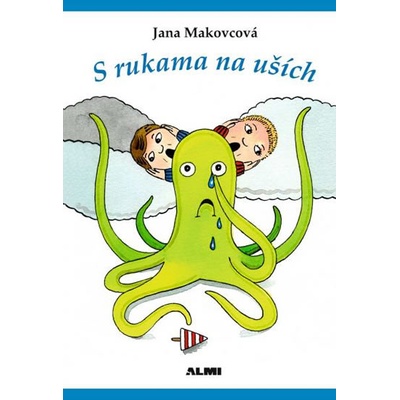 S rukama na uších - Jana Makovcová