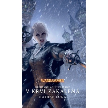 V krvi zakalená - Nathan Long