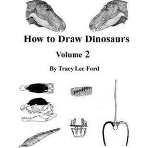 How to Draw Dinosaurs volume 2 | Tracy Lee Ford (ISBN: 9781535245234)