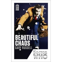 Doctor Who: Beautiful Chaos: 50th Anniversary... Gary Russell