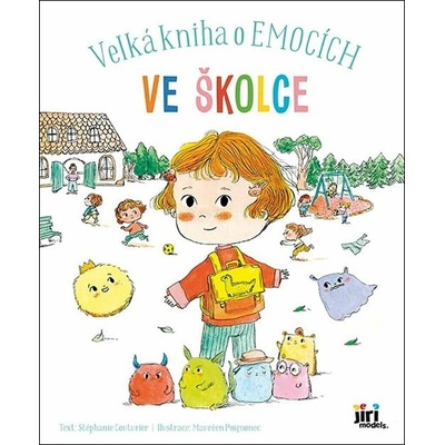 Jiri Models Veľká kniha o emóciách V škôlke