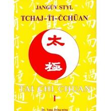 Jangův styl tai-chi 1 - Yang Jwing-ming