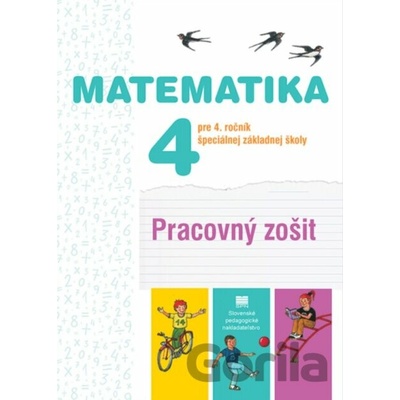 Pracovný zošit z matematiky pre 4. ročník ŠZŠ - AKTUALIZOVANÝ