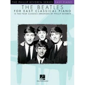 Beatles for Easy Classical Piano | Hal Leonard Corp, Phillip Keveren (ISBN: 9781495089145)