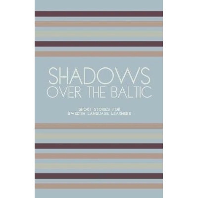 Shadows Over The Baltic