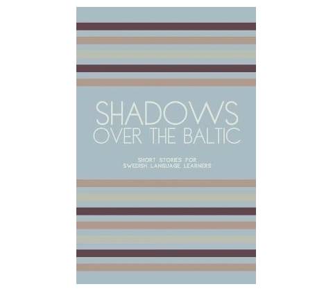 Shadows Over The Baltic