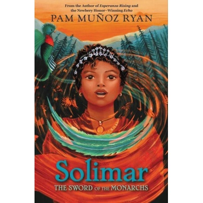 Solimar: The Sword of the Monarchs | Munoz Ryan, Pam