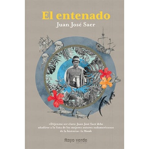 EL ENTENADO | JUAN JOSE SAER (2018)