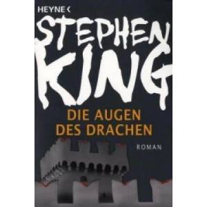 Die Augen des Drachen | Stephen King, Joachim Körber (ISBN: 9783453435759)