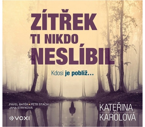 Zítřek ti nikdo neslíbil