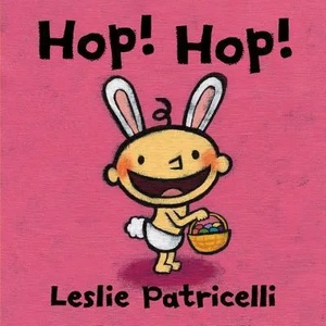 Hop! Hop! | Leslie Patricelli (ISBN: 9780763663193)