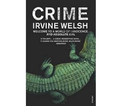 Crime - I. Welsh