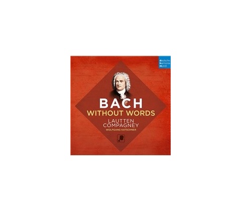 LAUTTEN COMPAGNEY - BACH WITHOUT WORDS CD