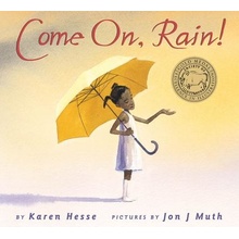 Come On, Rain! Hesse Karen