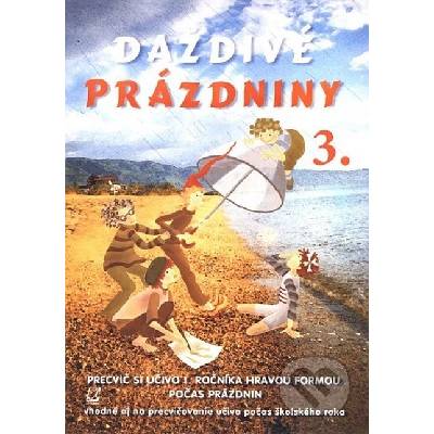 Daždivé prázdniny 3. ročník - Ingrid Simaničová
