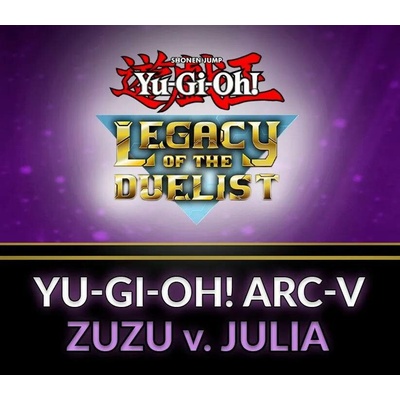 Yu-Gi-Oh! ARC-V Zuzu v. Julia
