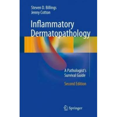 Inflammatory Dermatopathology | Steven D. Billings, Jenny Cotton