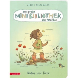 Die große Mini-Bibliothek der Wörter - Natur und Tiere: Pappbilderbuch (Die große Mini-Bibliothek der Wörter) | Joëlle Tourlonias (ISBN: 9783219119534)