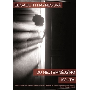 Do nejtemnějšího kouta