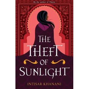 The Theft of Sunlight (ISBN: 9781471410376)