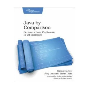 Java by Comparison | Simon Harrer, Jorg Lenhard, Linus Dietz (ISBN: 9781680502879)