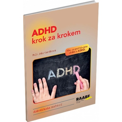 ADHD krok za krokem - PhDr. Jitka Kendíková
