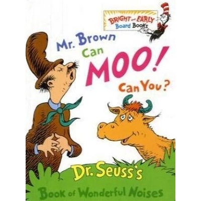 Mr. Brown Can Moo! Can You? - Seuss, Dr.