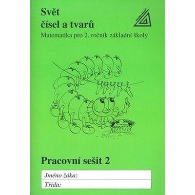 Svět čísel a tvarů Prac.seš.2 - Alena Hošpesová